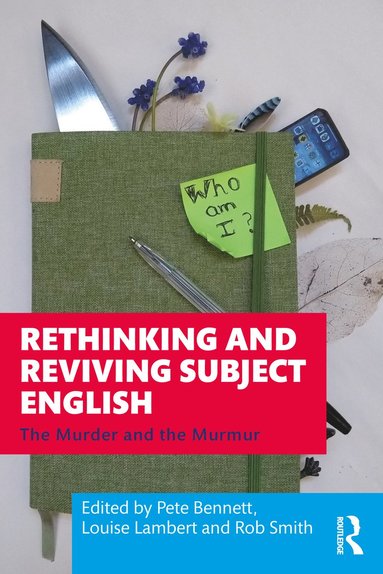 bokomslag Rethinking and Reviving Subject English