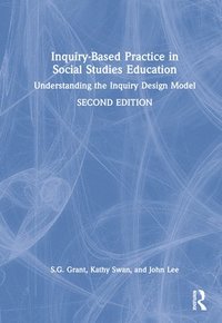 bokomslag Inquiry-Based Practice in Social Studies Education