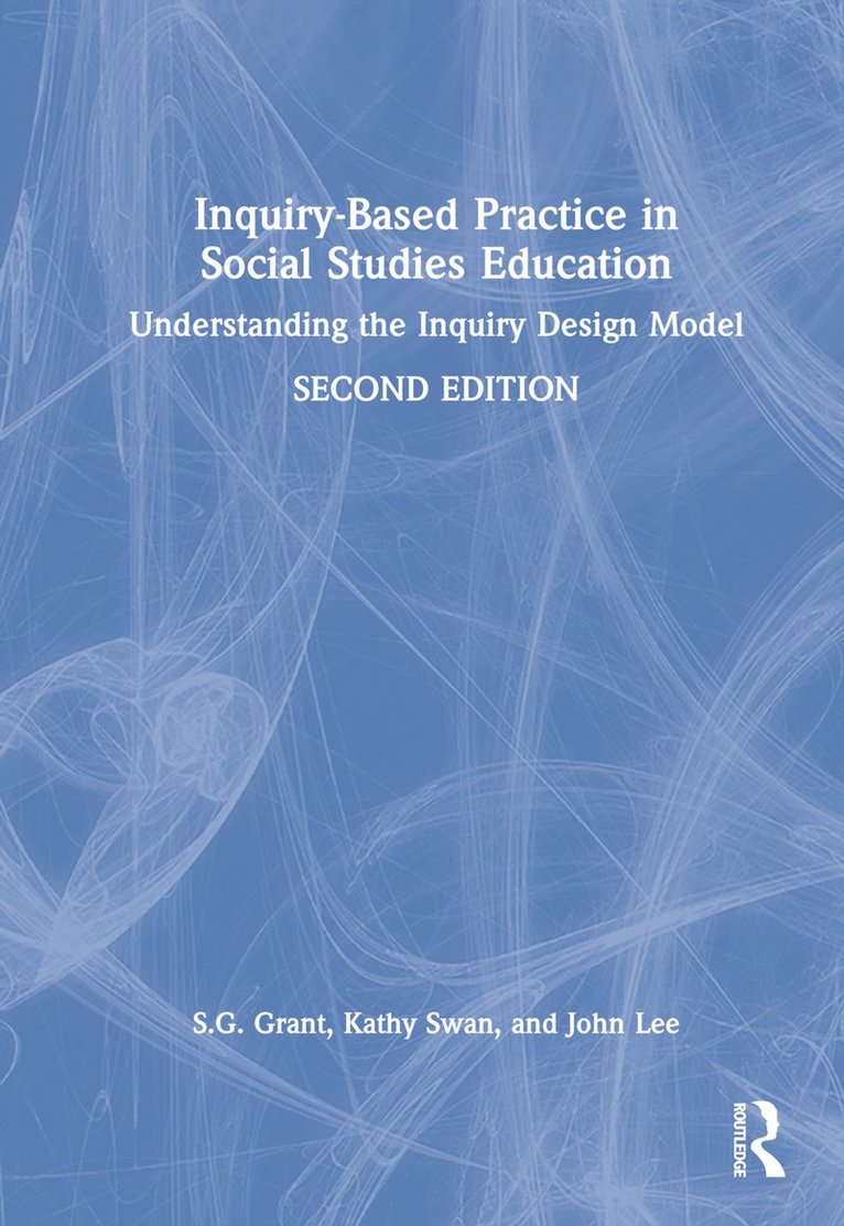 Inquiry-Based Practice in Social Studies Education 1