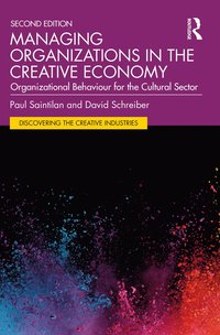 bokomslag Managing Organizations in the Creative Economy