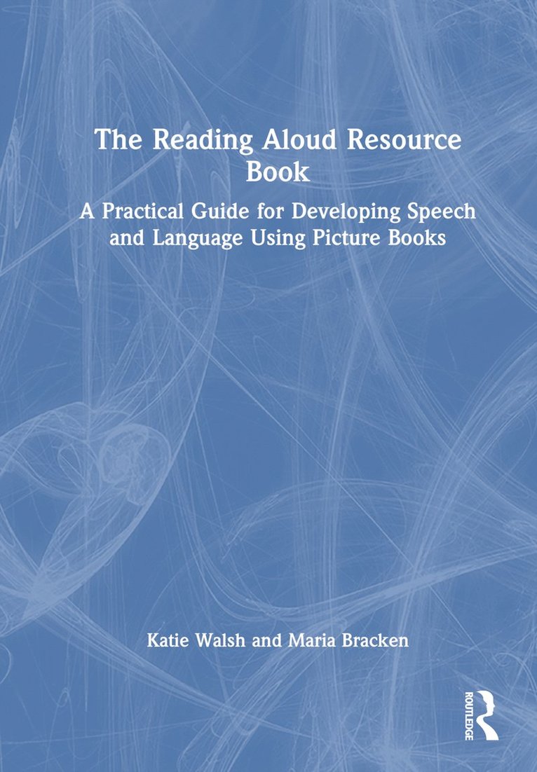 Katie Walsh, Maria Bracken, Ireland) Walsh, Katie (Talking Buddies, Ireland) Bracken, Maria (Talking Buddies - Reading Aloud Resource Book, Inbunden