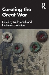 bokomslag Curating the Great War