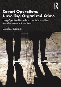 bokomslag Covert Operations Unveiling Organized Crime