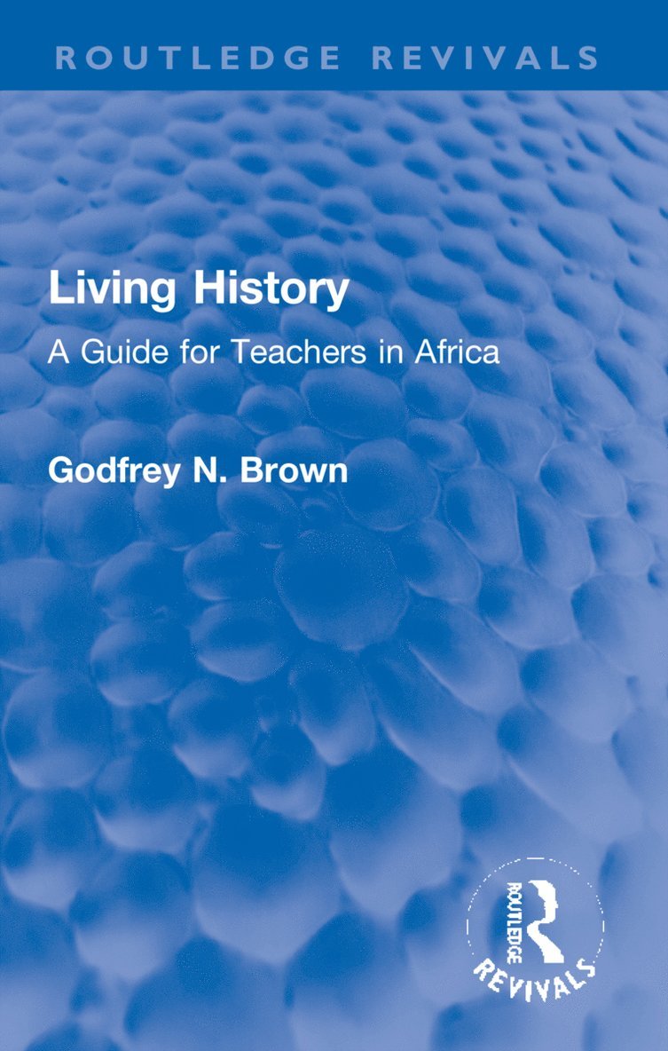 Godfrey N. Brown - Living History, Häftad