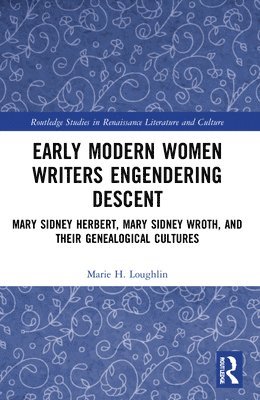 Early Modern Women Writers Engendering Descent 1
