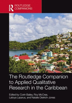 The Routledge Companion to Applied Qualitative Research in the Caribbean 1