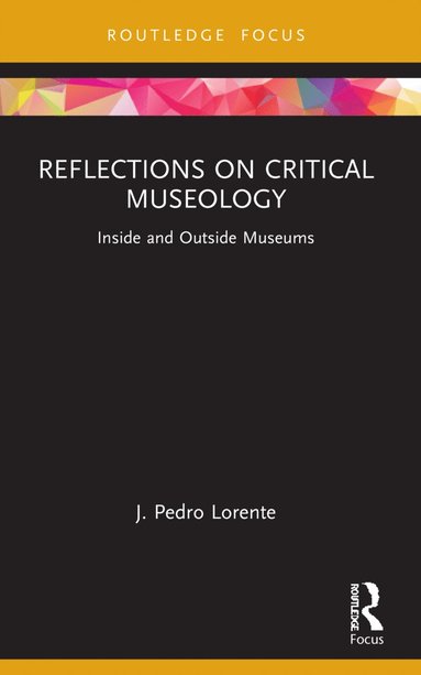 bokomslag Reflections on Critical Museology