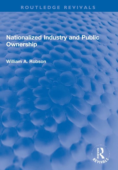 bokomslag Nationalized Industry and Public Ownership