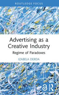 bokomslag Advertising as a Creative Industry