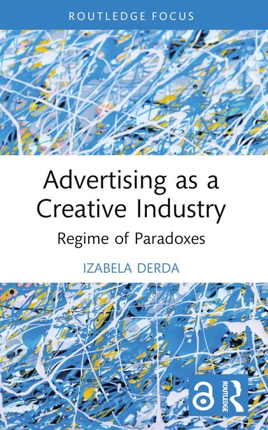 bokomslag Advertising as a Creative Industry