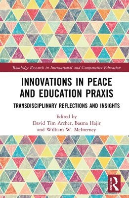 bokomslag Innovations in Peace and Education Praxis