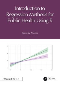 bokomslag Introduction to Regression Methods for Public Health Using R