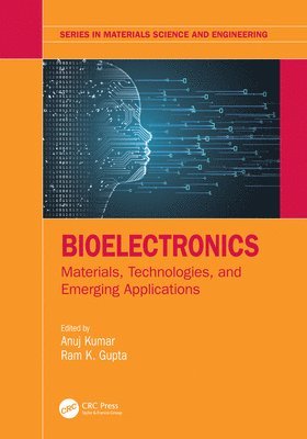 Anuj Kumar, Ram K. Gupta - Bioelectronics, Inbunden