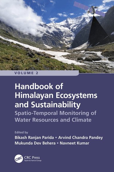 Bikash Ranjan Parida, Arvind Chandra Pandey, Mukunda Dev Behera, Navneet Kumar - Handbook of Himalayan Ecosystems and Sustainability, Volume 2, Inbunden