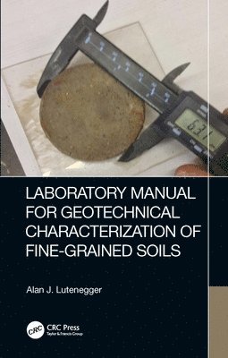bokomslag Laboratory Manual for Geotechnical Characterization of Fine-Grained Soils
