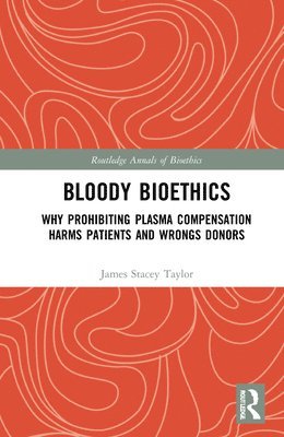 bokomslag Bloody Bioethics