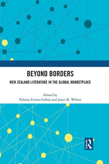 Paloma Fresno-Calleja, Janet M. Wilson - Beyond Borders, Inbunden
