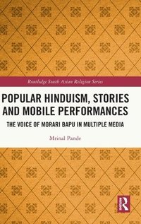 bokomslag Popular Hinduism, Stories and Mobile Performances