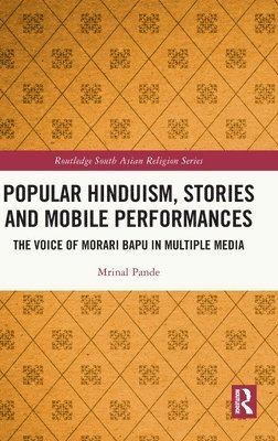 Popular Hinduism, Stories and Mobile Performances 1