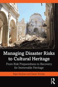 bokomslag Managing Disaster Risks to Cultural Heritage