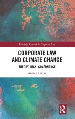 Corporate Law and Climate Change 1