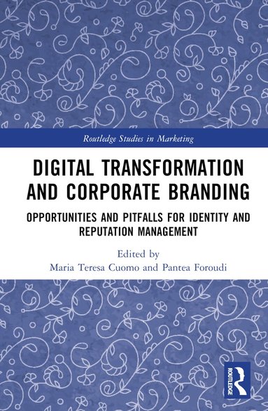Maria Teresa Cuomo, Pantea Foroudi - Digital Transformation and Corporate Branding, Inbunden