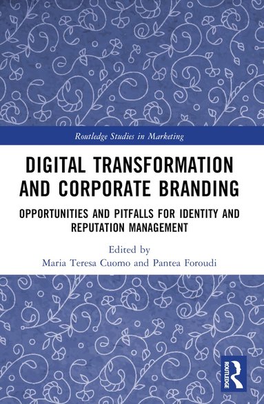 Maria Teresa Cuomo, Pantea Foroudi - Digital Transformation and Corporate Branding, Häftad