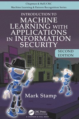 Introduction to Machine Learning with Applications in Information Security 1