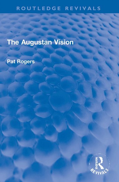 Pat Rogers - Augustan Vision, Häftad