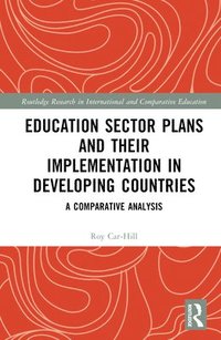 bokomslag Education Sector Plans and their Implementation in Developing Countries