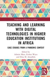 bokomslag Teaching and Learning with Digital Technologies in Higher Education Institutions in Africa