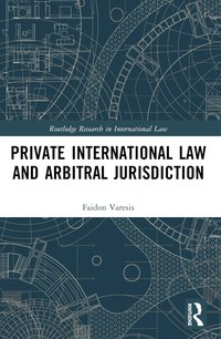 bokomslag Private International Law and Arbitral Jurisdiction