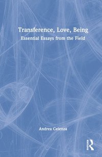 bokomslag Transference, Love, Being