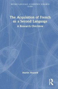 bokomslag The Acquisition of French as a Second Language