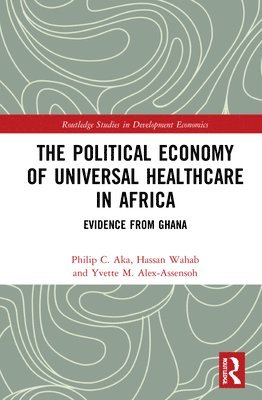 Political Economy of Universal Healthcare in Africa 1