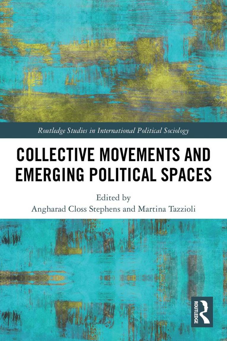 Collective Movements and Emerging Political Spaces