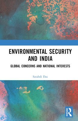 bokomslag Environmental Security and India