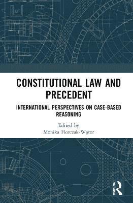 bokomslag Constitutional Law and Precedent