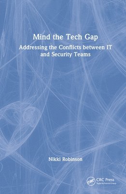 Nikki Robinson - Mind the Tech Gap, Inbunden