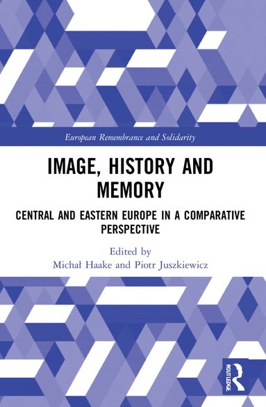 bokomslag Image, History and Memory