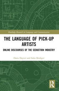 bokomslag The Language of Pick-Up Artists