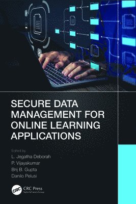 Secure Data Management for Online Learning Applications 1