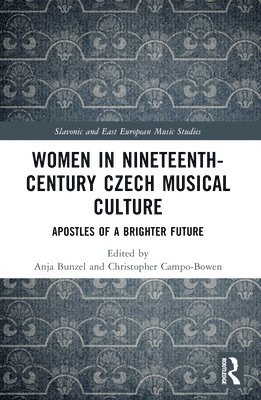 bokomslag Women in Nineteenth-Century Czech Musical Culture