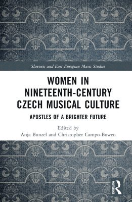 Women in Nineteenth-Century Czech Musical Culture 1