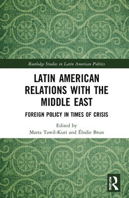 Latin American Relations with the Middle East 1