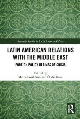 Latin American Relations with the Middle East 1