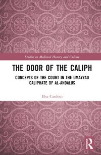 bokomslag The Door of the Caliph