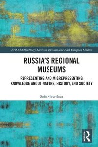 bokomslag Russia's Regional Museums