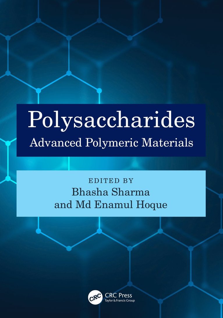 Bhasha Sharma, M. Enamul Hoque, India.) Sharma, Bhasha (School of Applied Sciences, University of Delhi - Polysaccharides, Häftad