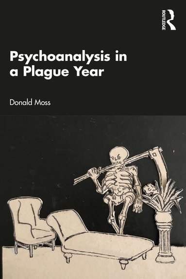 Donald Moss - Psychoanalysis in a Plague Year, Häftad